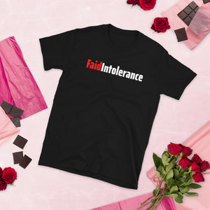 Faid Intolerance Unisex T-Shirt   (with back design)