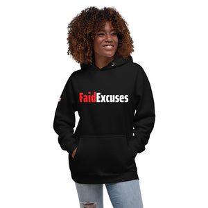 Faid Excuses Unisex Hoodie   (with sleeve design)