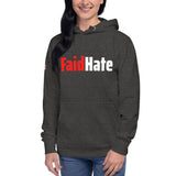 Faid Hate Unisex Hoodie     (with sleeve design)